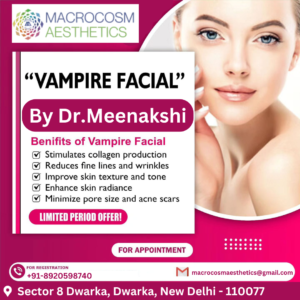 Best vampire facial in Dwarka, Delhi