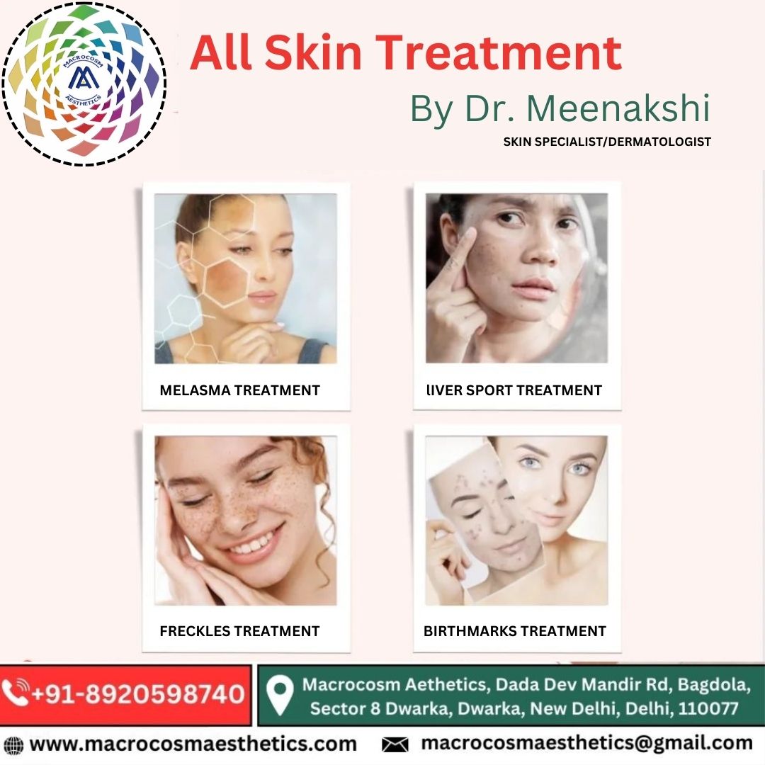 All types of Skin Treatment by Dr. Meenakshi.