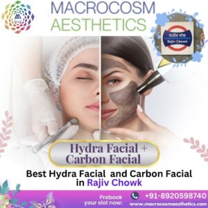 Best Hydra Facial and Carbon Facial in Rajiv Chowk