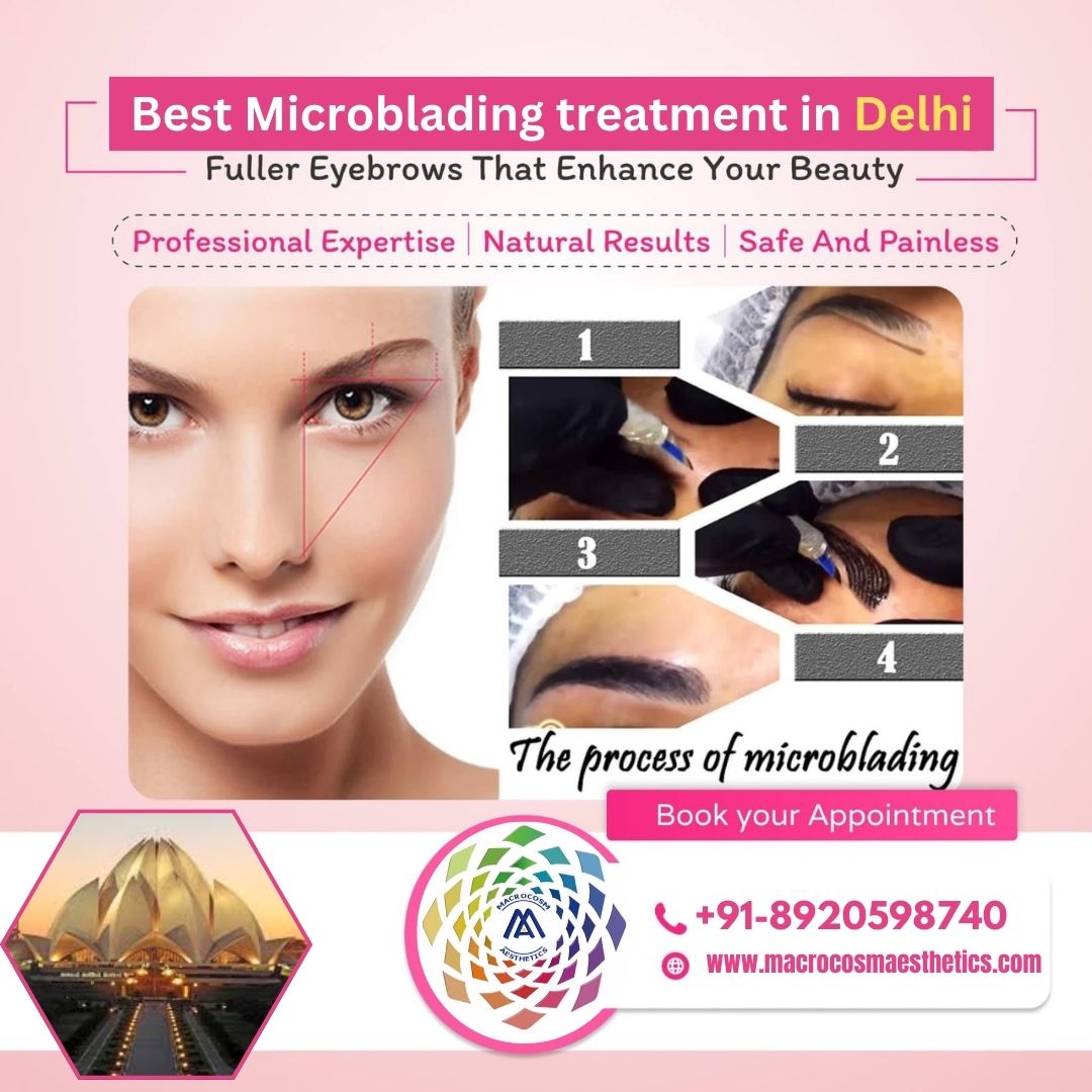 Best Microblading Treatment in Delhi